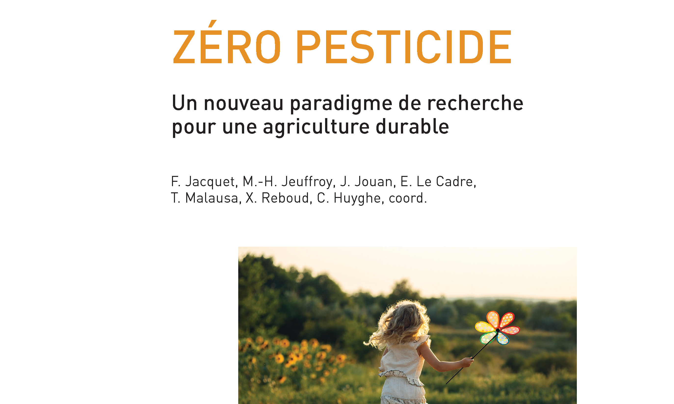 [PUBLICATION] L'ouvrage « Zéro pesticide. Un nouveau paradigme de recherche pour une agriculture durable » lauréat du prix Jacques Delage